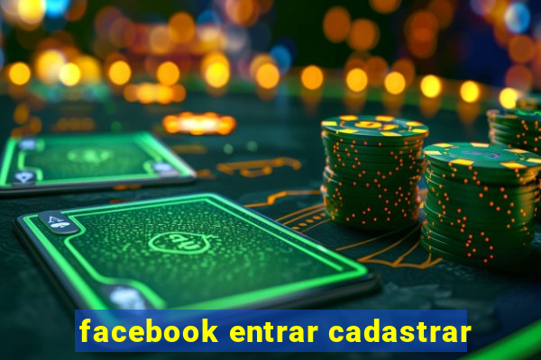 facebook entrar cadastrar